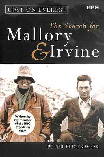 Lost on Everest: The Search for Mallory and Irvine
