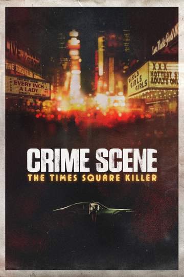 Crime Scene: The Times Square Killer