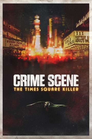 Crime Scene: The Times Square Killer Poster