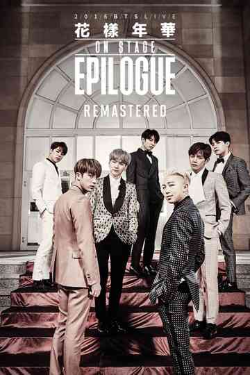 BTS 2016 Live The Most Beautiful Moment in Life On Stage: Epilogue Remastered