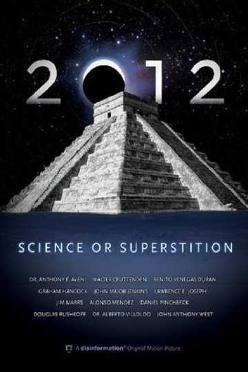 2012 Science or Superstition