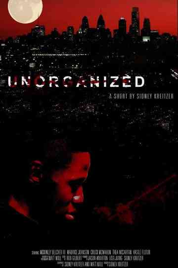 Unorganized