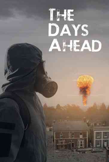 The Days Ahead Poster