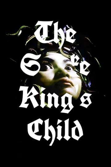 The Snake Kings Child Poster