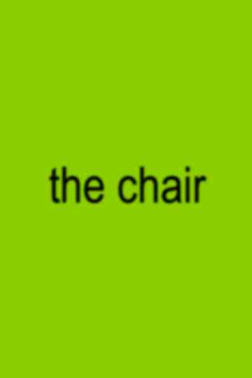 The Chair Poster