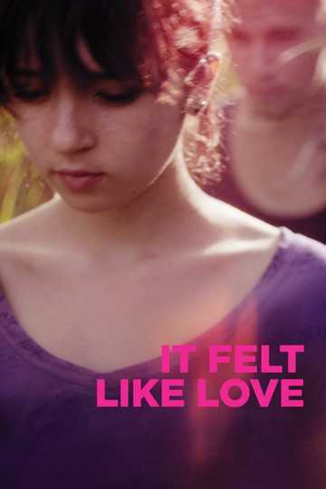 It Felt Like Love Poster