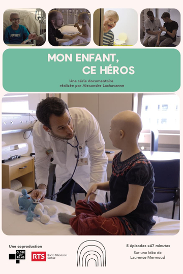 Mon enfant, ce héros