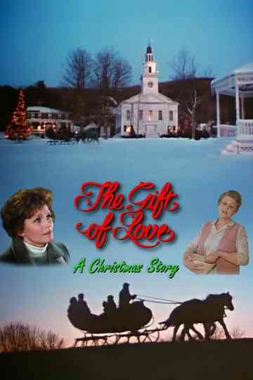 The Gift of Love: A Christmas Story