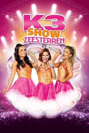 K3 Show: Zeesterren Poster
