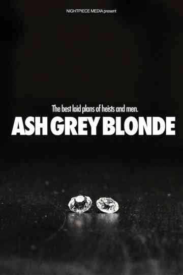 Ash Grey Blonde Poster