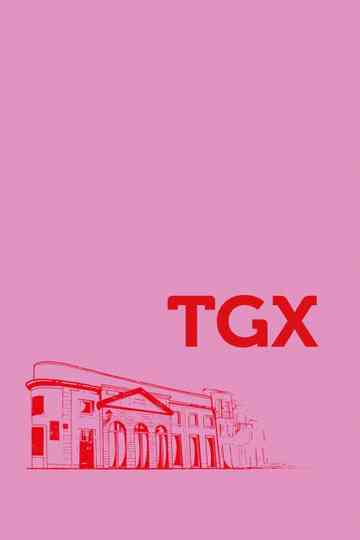 TGX Poster