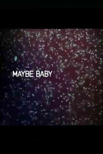 Maybe Baby Poster