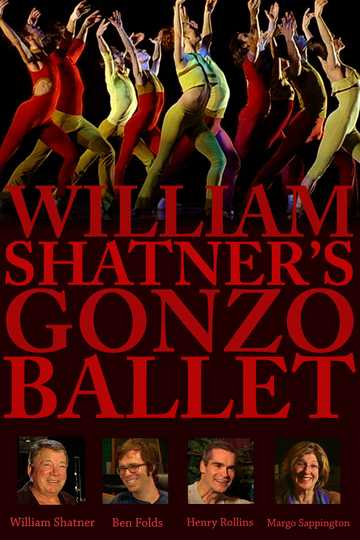 William Shatner's Gonzo Ballet Poster