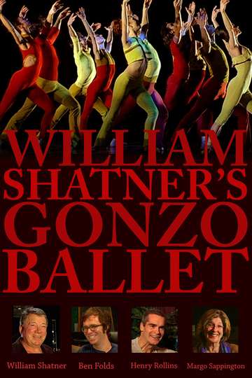 William Shatners Gonzo Ballet Poster