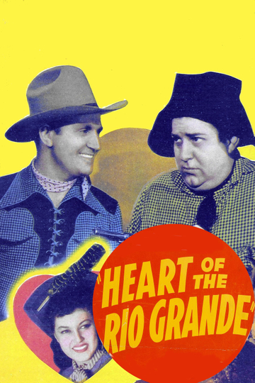 Heart of the Rio Grande Poster