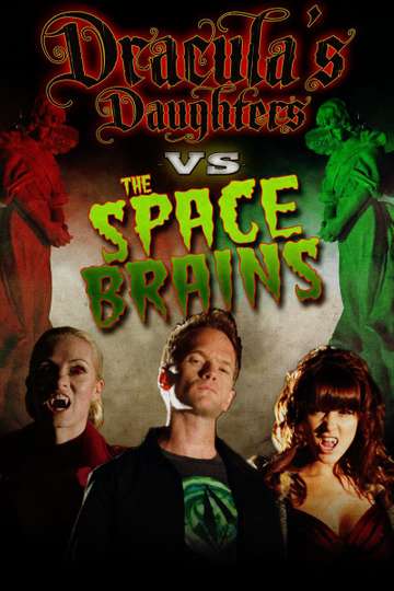 Draculas Daughter vs the Space Brains Poster