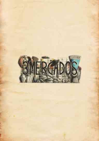 3 Mercados Poster