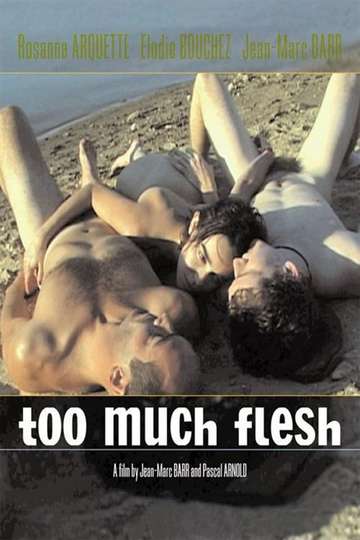 Too Much Flesh Poster