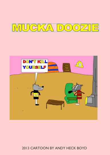 mucka doozie