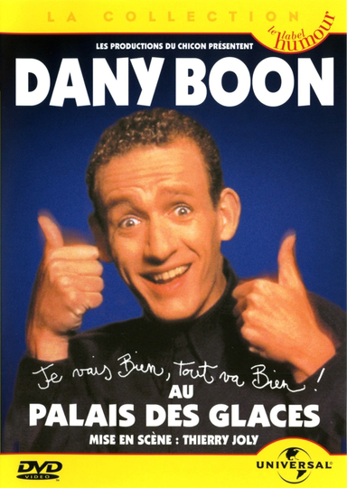 Dany Boon  Au Palais des Glaces