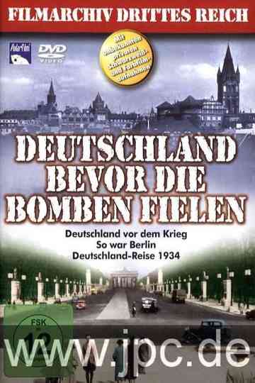 Deutschland bevor die Bomben fielen poster