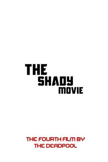 The Shady Movie Poster