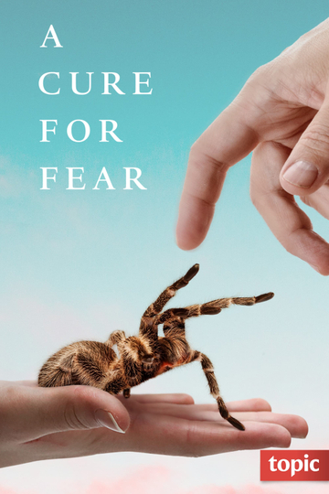 A Cure for Fear