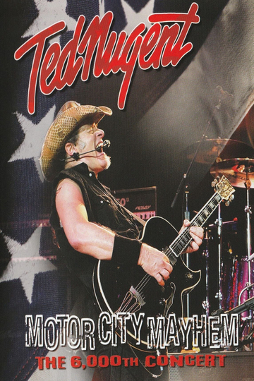 Ted Nugent Motor City Mayhem  6000th Concert