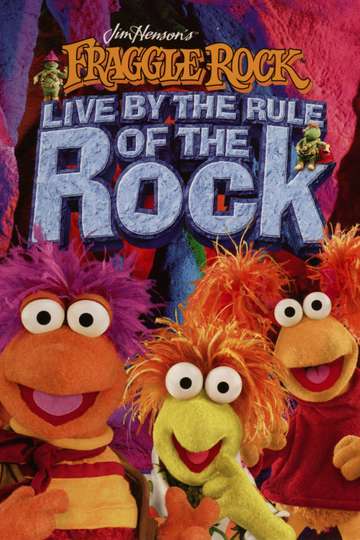 Fraggle Rock  Live By the Rule of the Rock Poster
