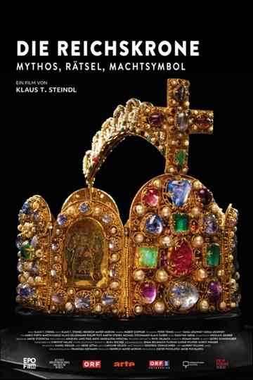Die Reichskrone - Mythos, Rätsel, Machtsymbol Poster