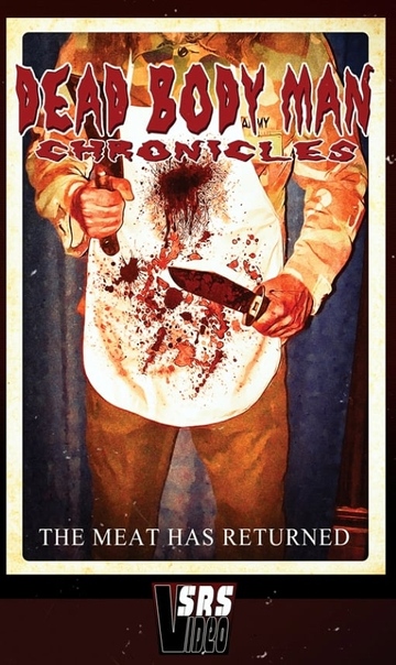 Dead Bodyman Chronicles