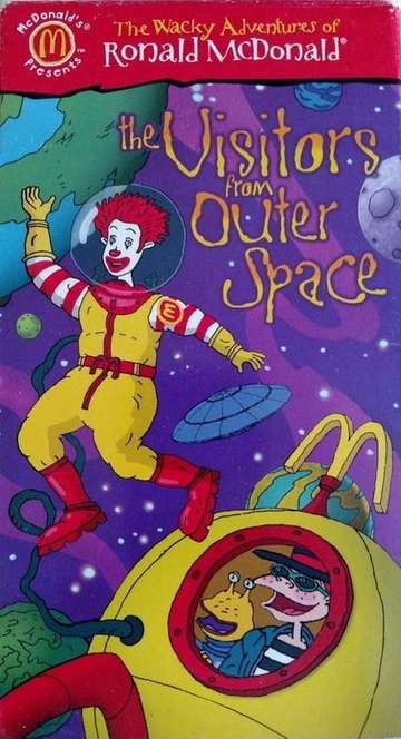 The Wacky Adventures of Ronald McDonald The Visitors from Outer Space Poster