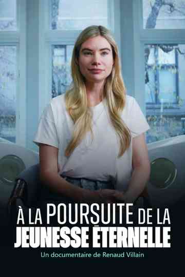A la poursuite de la jeunesse éternelle