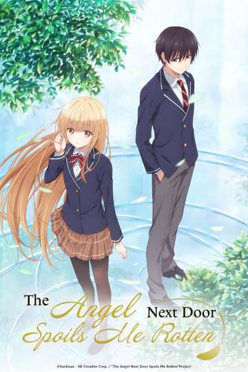 The Angel Next Door Spoils Me Rotten Stream and Watch Online