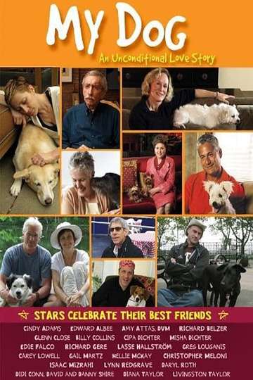 My Dog An Unconditional Love Story Poster