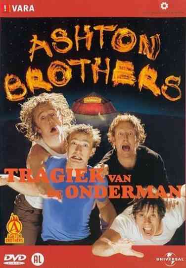 Ashton Brothers: Tragiek Van De Onderman Poster
