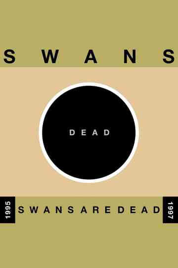 Swans: Swans Are Dead (Amsterdam)