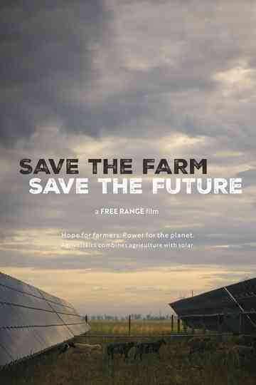 Save the Farm, Save the Future