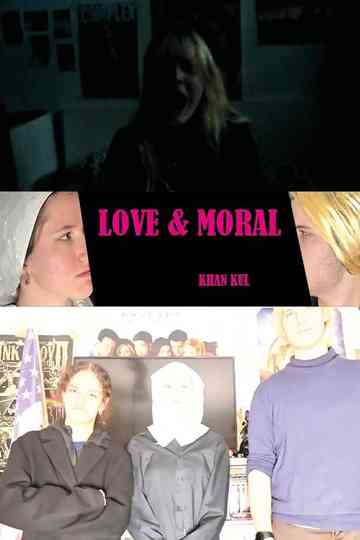 Love & Moral Poster