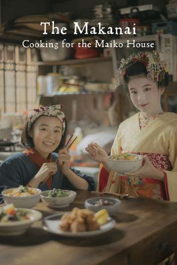 The Makanai: Cooking for the Maiko House Poster