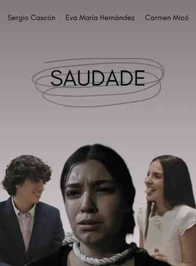 SAUDADE Poster