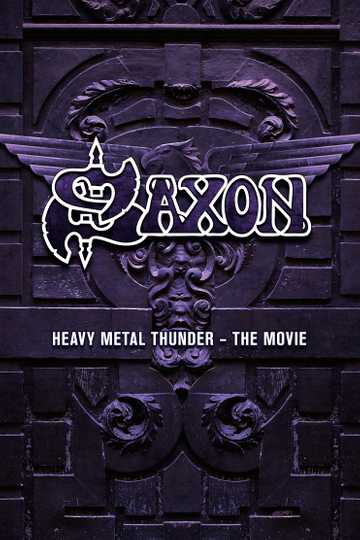 Saxon Heavy Metal Thunder The Movie Poster