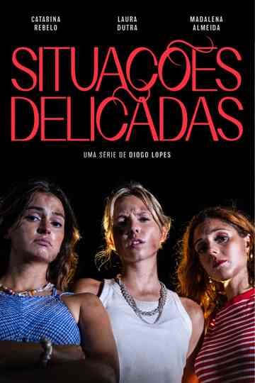 Situações Delicadas Poster