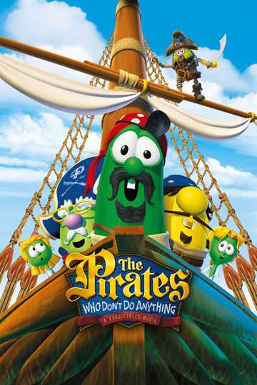 The Pirates Who Don't Do Anything: A VeggieTales Movie Poster