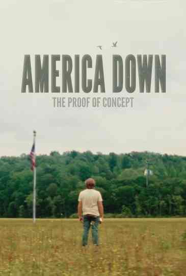 America Down: The Proof of Concept Poster