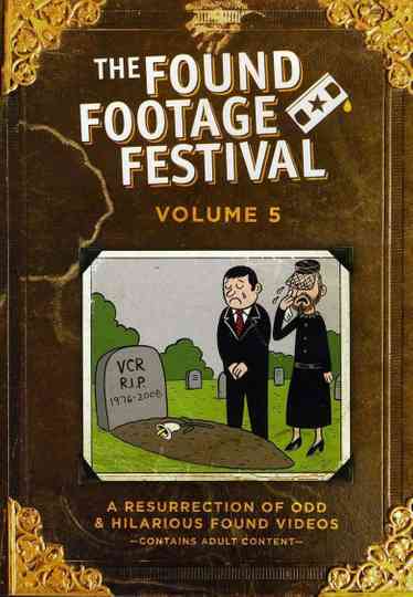 Found Footage Festival Volume 5: Live in Milwaukee