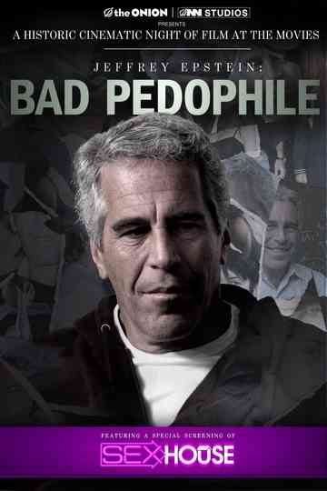 Jeffrey Epstein: Bad Pedophile