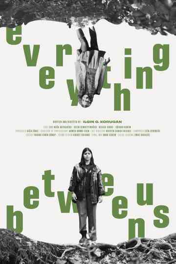 Everything Between Us Poster