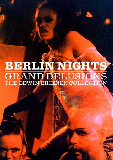 Berlin Nights: Grand Delusions Poster