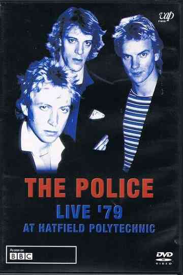 The Police - Live '79 at Hatfield Polytechnic poster